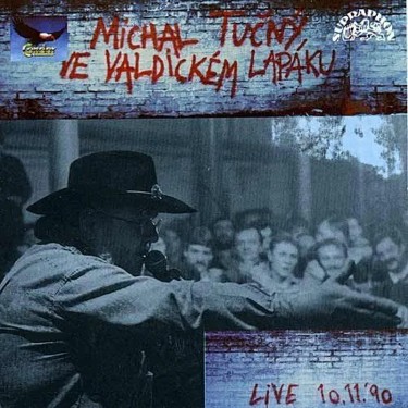 TUČNÝ MICHAL - VE VALDICKÉM LAPÁKU