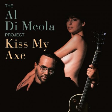 DI MEOLA AL - KISS MY AXE