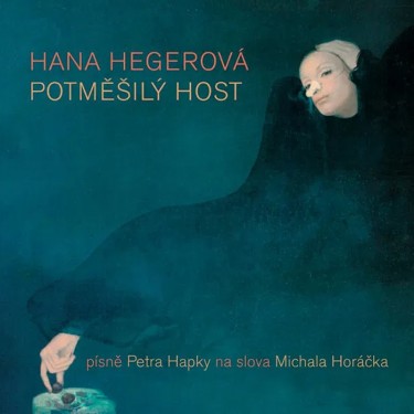 HEGEROVÁ HANA - POTMĚŠILÝ HOST