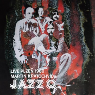 Kratochvíl Martin & Jazz Q - Live Plzeň 1980