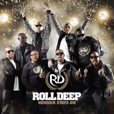 ROLL DEEP - WINNERS STAYS ON