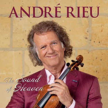 RIEU ANDRE - THE SOUND OF HEAVEN