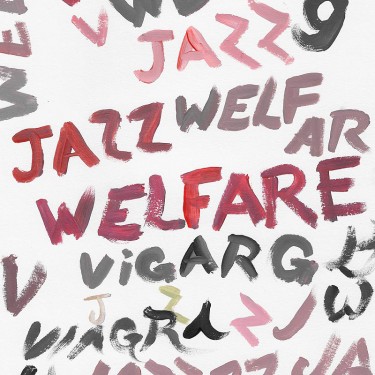 VIAGRA BOYS - WELFARE JAZZ